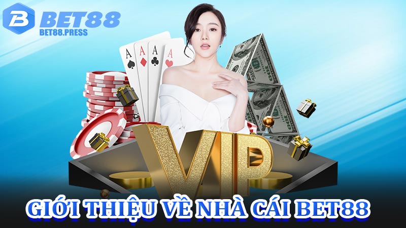 Giới Thiệu Về Nhà Cái Bet88